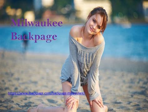 Why Backpage2 Diverse Categories Backpage2 understands the diverse and dynamic nature of Milwaukee. . Wisconsin back pages